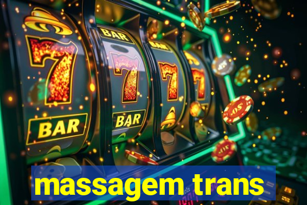 massagem trans